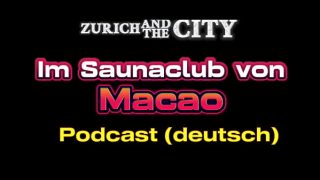 Klub Telanjang Di Macao (china) – Podcast Mesum Bahasa Jerman