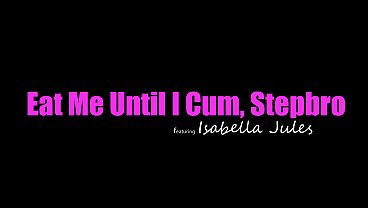 Isabella Jules Nyengir Mesum, “kubur Lidahmu Dalem-dalem Di Aku, Bang, Sampe Aku Crot,” Trus Naekin Si Stepbro Dengan Ganas.