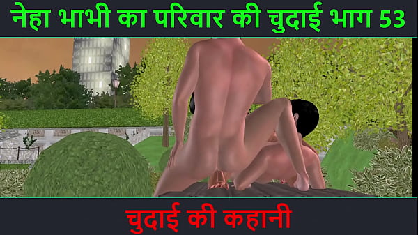 Cerita Sex Hindi Audio – Petualangan Seru Neha Bhabhi Bagian 53 – Main Crot Di Dalem